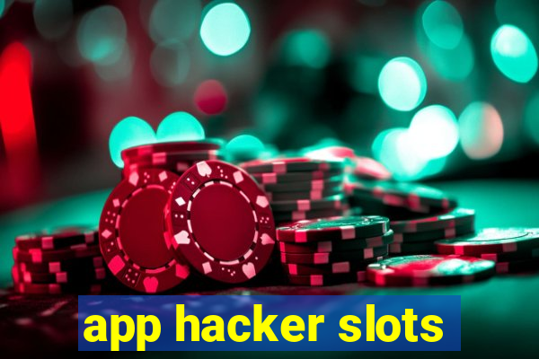 app hacker slots